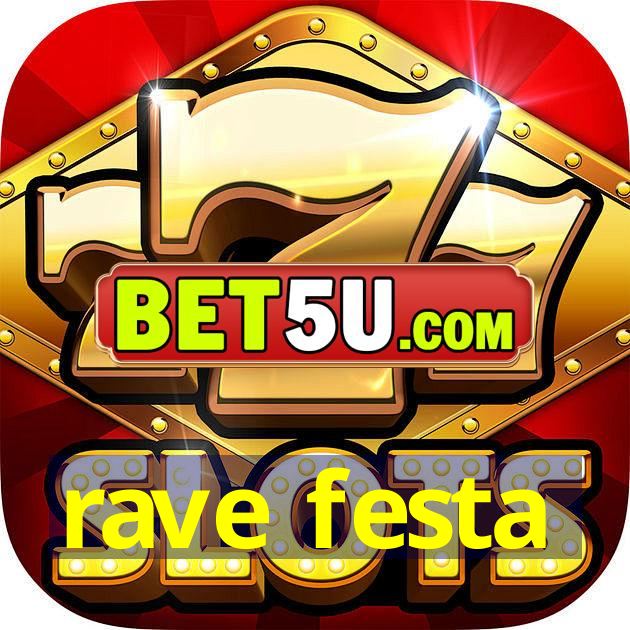 rave festa